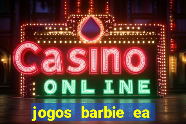 jogos barbie ea magia da moda